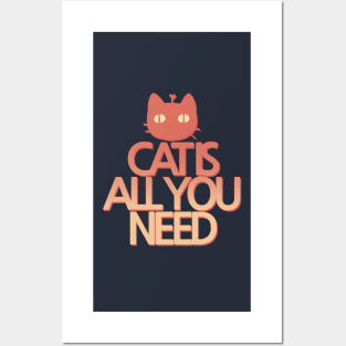 CAT IS ALL YOU NEED by Sunnie Meowtlu Posters and Art